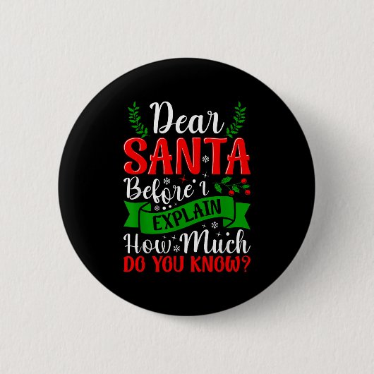Lieber Weihnachtsmann, bevor ich erkläre, wie viel Button (Vorderseite)