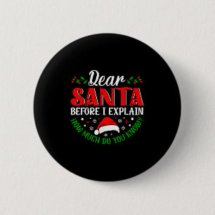 Lieber Weihnachtsmann, bevor ich erkläre, wie viel Button