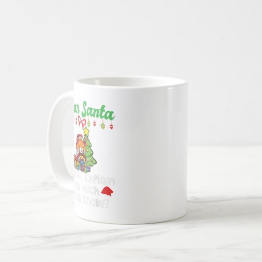 Lieber Weihnachtsmann, bevor ich erkläre, wie viel Kaffeetasse (Vorderseite Links)