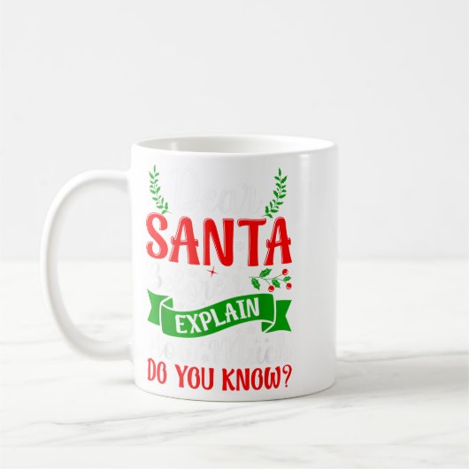 Lieber Weihnachtsmann, bevor ich erkläre, wie viel Kaffeetasse (Links)