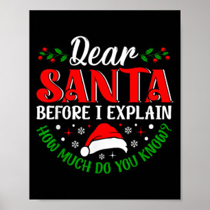 Lieber Weihnachtsmann, bevor ich erkläre, wie viel Poster