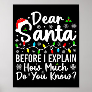 Lieber Weihnachtsmann, bevor ich erkläre, wie viel Poster