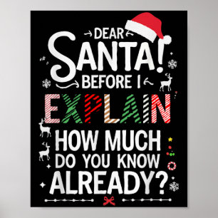 Lieber Weihnachtsmann, bevor ich erkläre, wie viel Poster