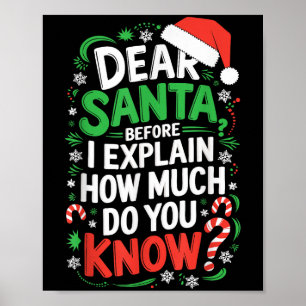 Lieber Weihnachtsmann, bevor ich erkläre, wie viel Poster