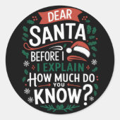 Lieber Weihnachtsmann, bevor ich erkläre, wie viel Runder Aufkleber (Vorderseite)