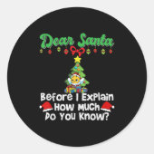 Lieber Weihnachtsmann, bevor ich erkläre, wie viel Runder Aufkleber (Vorderseite)