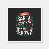 Lieber Weihnachtsmann, bevor ich erkläre, wie viel Serviette (Vorderseite)