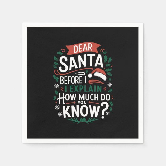Lieber Weihnachtsmann, bevor ich erkläre, wie viel Serviette (Vorderseite)