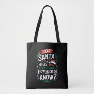 Lieber Weihnachtsmann, bevor ich erkläre, wie viel Tasche