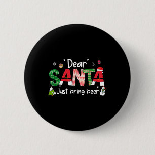 Lieber Weihnachtsmann Biere Weihnachten Weihnachts Button