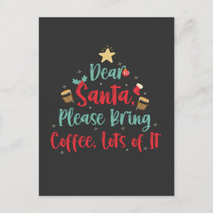 Lieber Weihnachtsmann Bitte bringen Sie Kaffee vie Einladungspostkarte