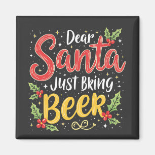 Lieber Weihnachtsmann, bring einfach Bier, Weihnac Magnet