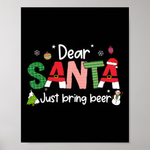 Lieber Weihnachtsmann bring einfach Bier Weihnacht Poster