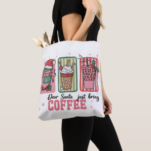 Lieber Weihnachtsmann bring einfach Kaffee Weihnac Tasche