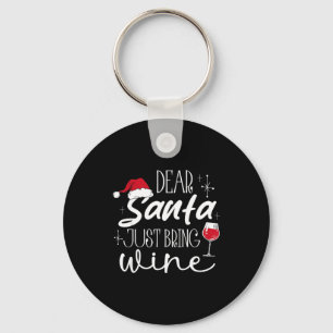 Lieber Weihnachtsmann bring einfach Wein Weihnacht Schlüsselanhänger
