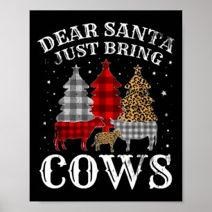 Lieber Weihnachtsmann bringen Kühe Weihnachtsbüffe Poster