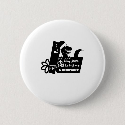 Lieber Weihnachtsmann, bringen Sie mir einen Dinos Button (Vorderseite)