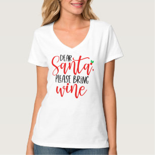 Lieber Weihnachtsmann bringen Sie Wein 56564 T-Shirt