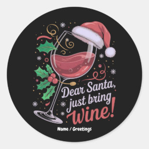 Lieber Weihnachtsmann bringen Sie Wein Funny Weihn Runder Aufkleber