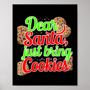 Lieber Weihnachtsmann bringt nur Cookies, digitale Poster