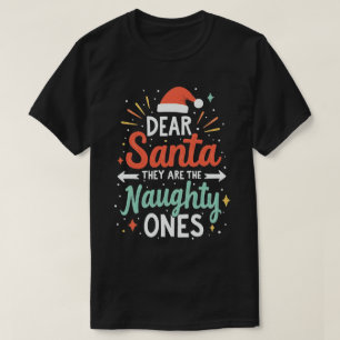 Lieber Weihnachtsmann, das sind die scheußlichen W T-Shirt