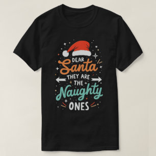 Lieber Weihnachtsmann, das sind die scheußlichen W T-Shirt
