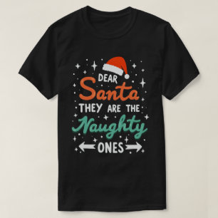 Lieber Weihnachtsmann, das sind die scheußlichen W T-Shirt