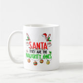 Lieber Weihnachtsmann, das sind die schmucken Ones Kaffeetasse (Links)