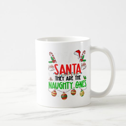 Lieber Weihnachtsmann, das sind die schmucken Ones Kaffeetasse (Rechts)