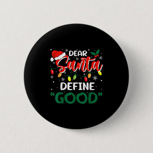 Lieber Weihnachtsmann Definiere Gutes Weihnachten Button
