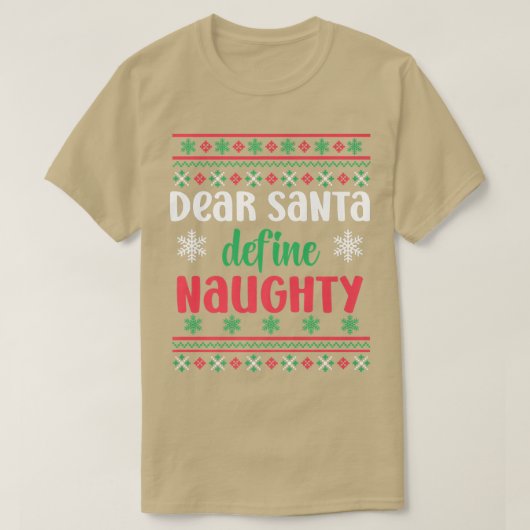 Lieber Weihnachtsmann definieren Schönheit Funny U T-Shirt (Design vorne)