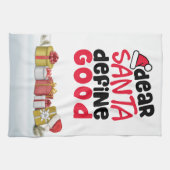 Lieber Weihnachtsmann, definieren Sie gute Küche Handtuch (Horizontal)