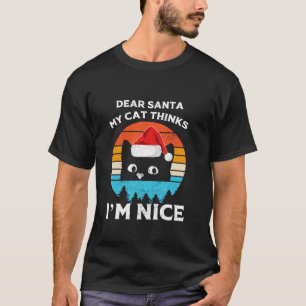 Lieber Weihnachtsmann denkt, ich bin schön Weihnac T-Shirt