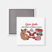 Lieber Weihnachtsmann, dieses Jahr war ich solide  Magnet (Vorderseite/Rückseite)