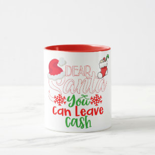 Lieber Weihnachtsmann, du Verlasst Geld Tasse