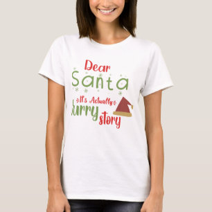 Lieber Weihnachtsmann Eigentlich ist es ein fröhli T-Shirt