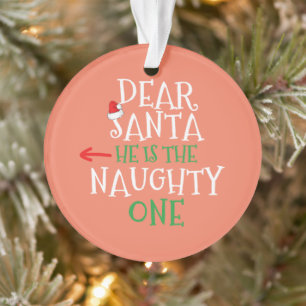 Lieber Weihnachtsmann, er ist das unheimlich passe Ornament