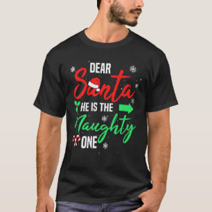 Lieber Weihnachtsmann, er ist die schmucke Weihnac T-Shirt