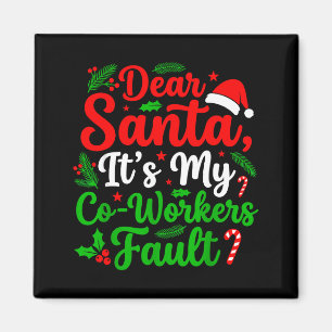 Lieber Weihnachtsmann, es ist die Schuld meiner Ko Magnet