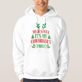 Lieber Weihnachtsmann, es ist die Schuld meines Ko Hoodie