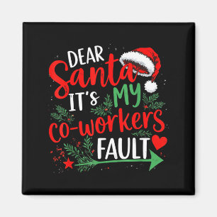 Lieber Weihnachtsmann, es ist die Schuld meines Ko Magnet