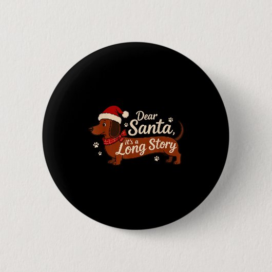 Lieber Weihnachtsmann Es Ist Eine Lange Geschichte Button (Vorderseite)