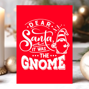 Lieber Weihnachtsmann, es war das Gnom-Weihnachten Feiertagskarte