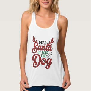 Lieber Weihnachtsmann, es war das Hund Weihnachts- Tank Top