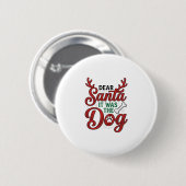 Lieber Weihnachtsmann, es war das Hunde-Weihnachts Button (Vorne & Hinten)