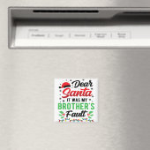 Lieber Weihnachtsmann, es war der Fehler meines Br Magnet (In Situ (Geschirrspüler))