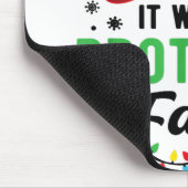 Lieber Weihnachtsmann, es war der Fehler meines Br Mousepad (Ecke)