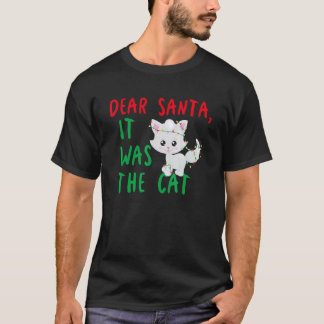 Lieber Weihnachtsmann Es war die Katze Lustige Wei T-Shirt