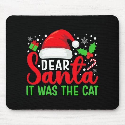 Lieber Weihnachtsmann, es war die Katze Matching F Mousepad (Vorne)