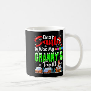Lieber Weihnachtsmann, es war die Schuld meiner Om Kaffeetasse